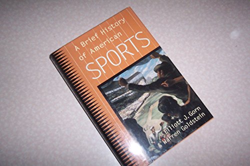 Stock image for A Brief History of American Sports for sale by Webster's Bookstore Cafe, Inc.