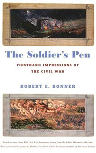 Stock image for The Soldier's Pen Firsthand Impressions of the Civil War for sale by Braintree Book Rack