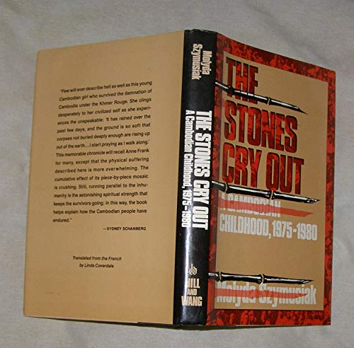 Beispielbild fr The Stones Cry Out: A Cambodian Childhood, 1975-1980 (English and French Edition) zum Verkauf von Books of the Smoky Mountains