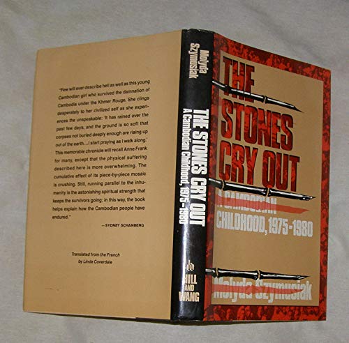 9780809088447: The Stones Cry Out: A Cambodian Childhood, 1975-1980