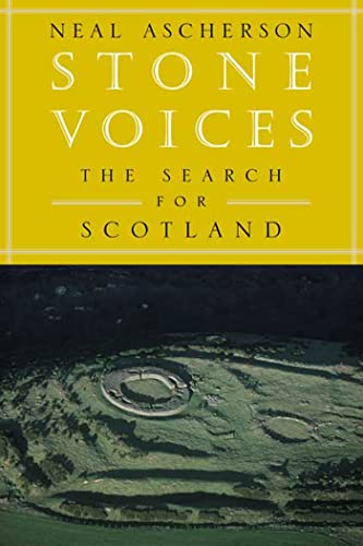 Imagen de archivo de Stone Voices : The Search for Scotland a la venta por Better World Books