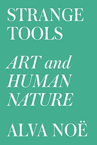 Imagen de archivo de Strange Tools: Art and Human Nature a la venta por ZBK Books
