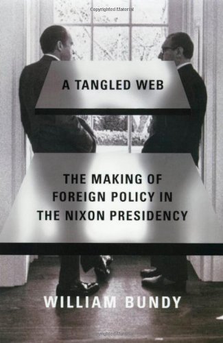 Beispielbild fr Tangled Web: The Making of Foreign Policy in the Nixon Presidency zum Verkauf von SecondSale