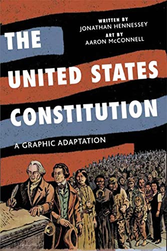 Stock image for The United States Constitution: A Graphic Adaptation for sale by Kennys Bookshop and Art Galleries Ltd.