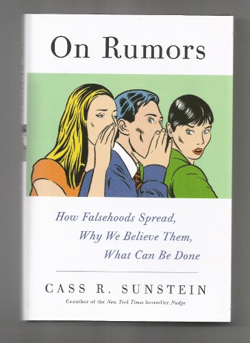 Beispielbild fr On Rumors: How Falsehoods Spread, Why We Believe Them, What Can Be Done zum Verkauf von Front Cover Books