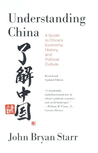 Beispielbild fr Understanding China: A Guide to China's Economy, History, and Political Culture zum Verkauf von Concordia Books