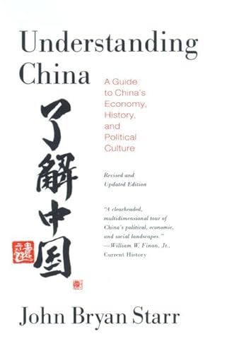 Stock image for Understanding China: A Guide to China's Economy, History, and Political Culture for sale by Wonder Book