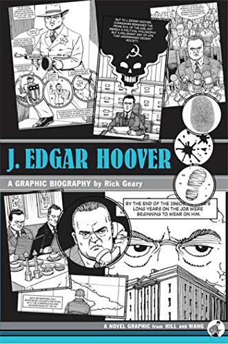 Stock image for J. Edgar Hoover: A Graphic Biography for sale by Half Price Books Inc.