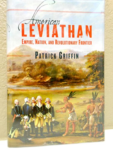 9780809095155: American Leviathan: Empire, Nation, and Revolutionary Frontier