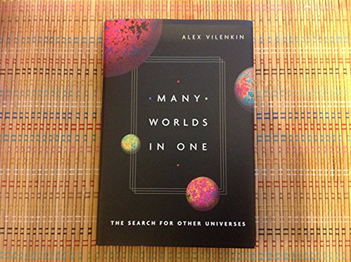 Beispielbild fr Many Worlds in One: The Search for Other Universes zum Verkauf von Wonder Book