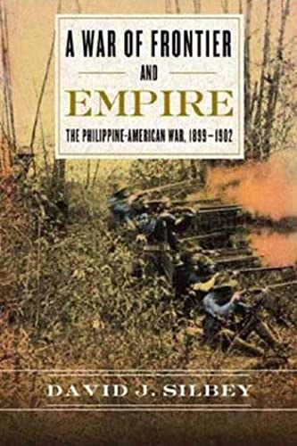 Imagen de archivo de War Of Frontier And Empire: The Philippine-American War, 1899-1902 (E) a la venta por Brook Bookstore On Demand
