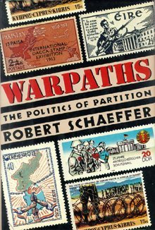 Imagen de archivo de Warpaths: The Politics of Partition a la venta por Wonder Book