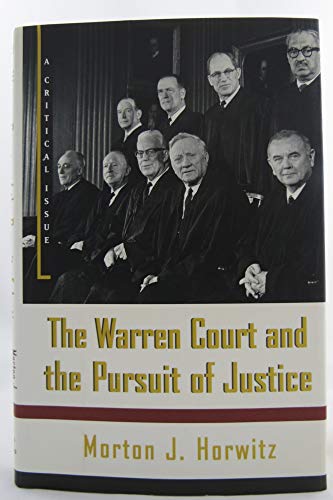 9780809096640: The Warren Court and the Pursuit of Justice: A Critical Issue