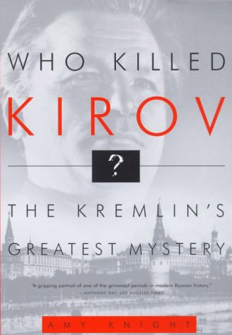 Stock image for Who Killed Kirov?: The Kremlin's Greatest Mystery for sale by Half Price Books Inc.