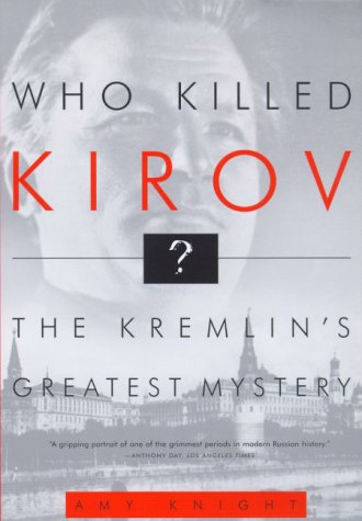 9780809097036: Who Killed Kirov?: The Kremlin's Greatest Mystery