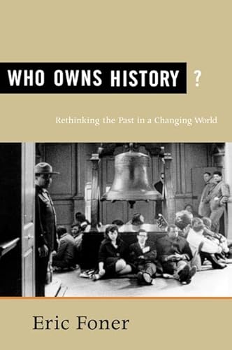 Stock image for Who Owns History? : Rethinking the Past in a Changing World for sale by Better World Books: West