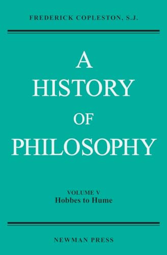 9780809100699: A History of Philosophy, Volume V: Hobbes to Hume: 5