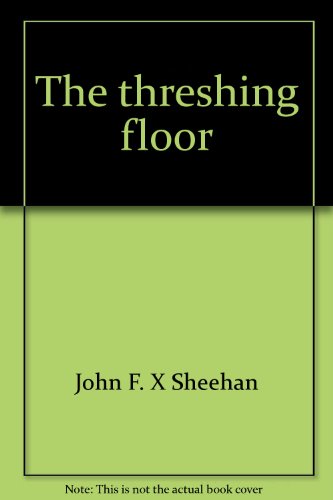 Beispielbild fr The Threshing Floor : An Interpretation of the Old Testament zum Verkauf von Better World Books