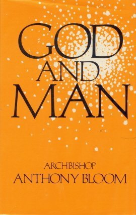 God and Man (9780809101733) by Bloom, Anthony