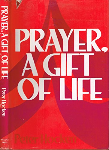 Beispielbild fr Prayer, a gift of life zum Verkauf von Wonder Book