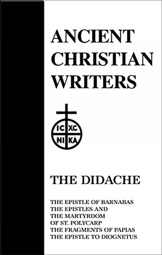 Beispielbild fr The Didache: The Epistle of Barnabas (Ancient Christian Writers) zum Verkauf von HPB-Red