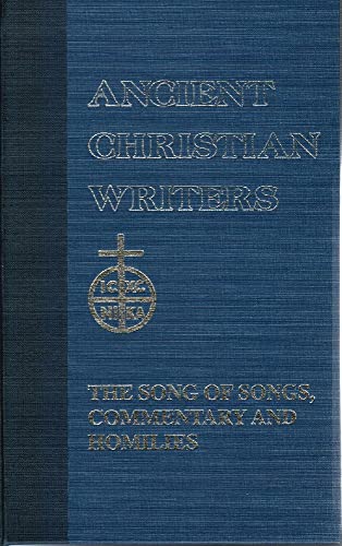 Stock image for Origen : The Song of Songs, Commentary and Homilies (Ancient Christian Writers 26) for sale by Eighth Day Books, LLC