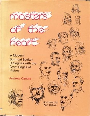 9780809102716: Masters of the Heart: A Modern Spiritual Seeker Dialogues With the Great Sages of History (151P)