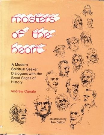 9780809102716: Masters of the heart: A modern spiritual seeker dialogues with the great sages of history