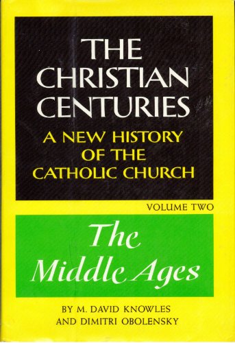 9780809102761: The Christian Centuries: Volume Two: The Middle Ages