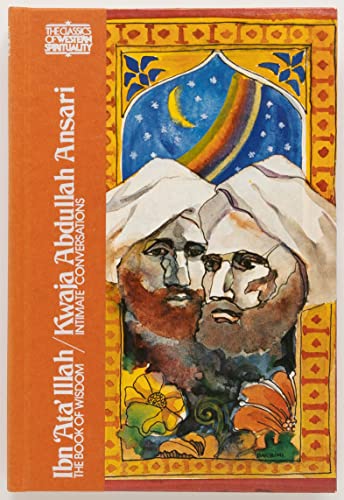9780809102792: Ibn 'Ata' Illah: The Book of Wisdom / Kwaja Abdullah Ansari: Intimate Conversations (Classics of Western Spirituality-Sufi) (English and Arabic Edition)