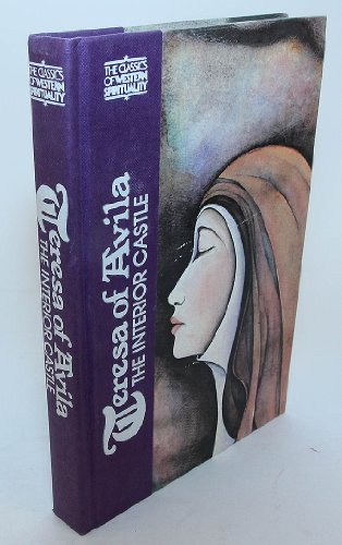 Teresa of Avila: The Interior Castle (The Classics of Western Spirituality) (English and Spanish Edition) (9780809103034) by Teresa Of Avila