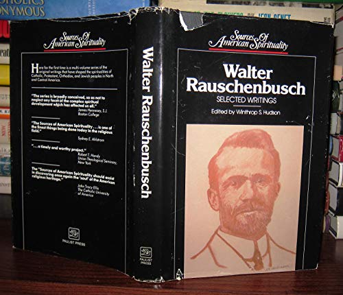 Imagen de archivo de Walter Rauschenbusch: Selected Writings (Sources of American Spirituality) a la venta por Orion Tech