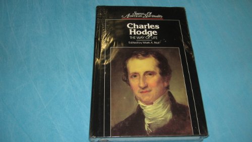 Stock image for Charles Hodge Vol. 7 : The Way of Life and Selected Writings for sale by Better World Books