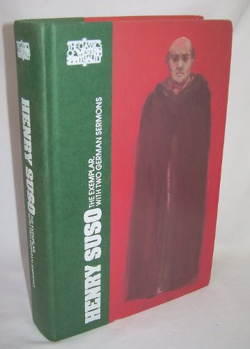 Beispielbild fr Henry Suso: The Exemplar, With Two German Sermons [Classics of Western Spirituality] zum Verkauf von Windows Booksellers