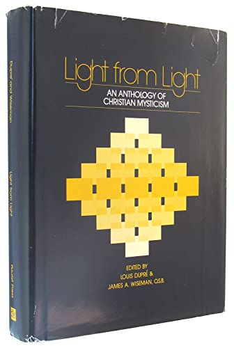 Imagen de archivo de Light from Light: An Anthology of Christian Mysticism a la venta por Irish Booksellers