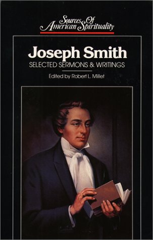 Joseph Smith : Selected Sermons and Writings