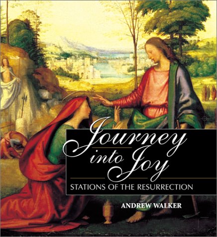 Imagen de archivo de Journey Into Joy: Stations of the Resurrection a la venta por ThriftBooks-Atlanta