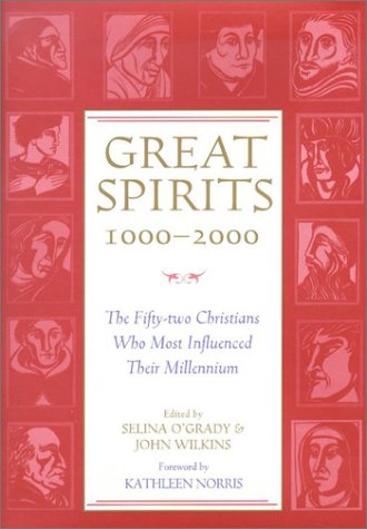 Beispielbild fr Great Spirits 1000-2000: The Fifty-Two Christians Who Most Influenced Their Millennium zum Verkauf von SecondSale