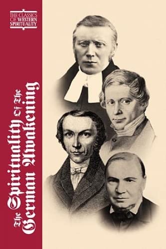9780809105496: Spirituality of the German Awakening, The (CWS) (Classics of Western Spirituality (Hardcover))
