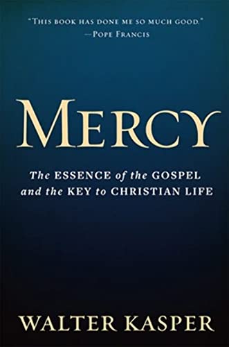 Beispielbild fr Mercy : The Essence of the Gospel and the Key to Christian Life zum Verkauf von Better World Books