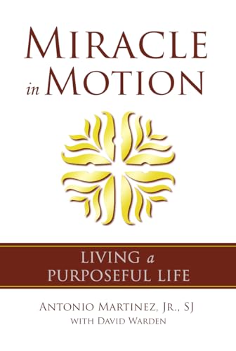 Imagen de archivo de Miracle in Motion: Living a Purposeful Life a la venta por Wonder Book