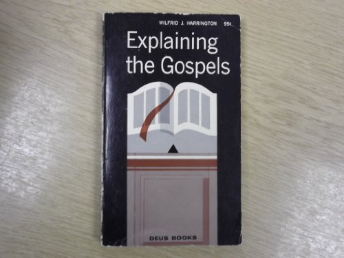 Imagen de archivo de Explaining the Gospels a la venta por Better World Books: West