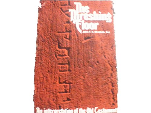 9780809117314: The Threshing Floor: An Interpretation of the Old Testament