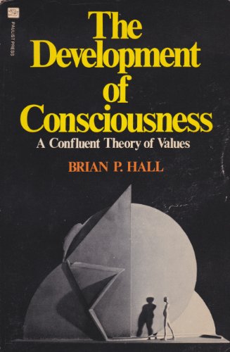 9780809118946: The development of consciousness: A confluent theory of values