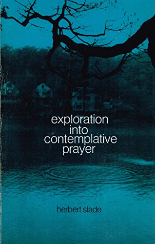 9780809119042: Exploration into contemplative prayer