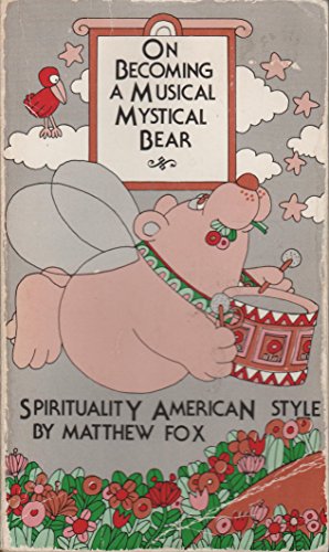 9780809119134: On Becoming a Musical Mystical Bear: Spirituality American Style