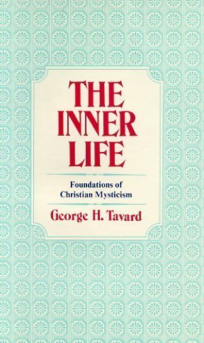 Stock image for The Inner Life: Foundations of Christian Mysticism for sale by HPB-Diamond