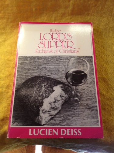 9780809119547: Title: Its the Lords Supper The Eucharist of Christians