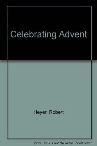 Stock image for Celebrating Advent for sale by BookHolders