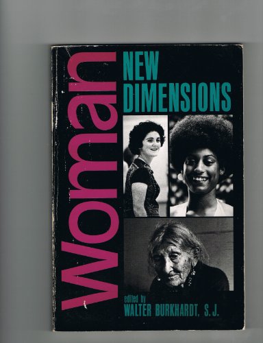 9780809120116: Title: Woman new dimensions